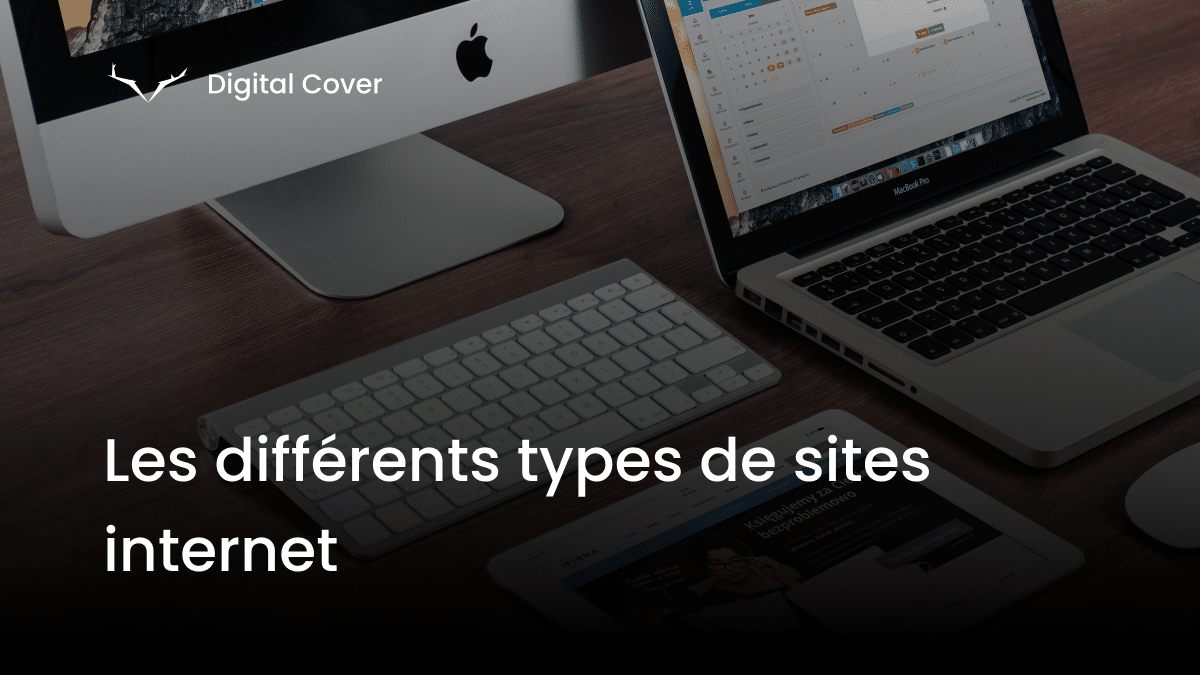 Quels sont les différents types de sites web possibles ? | Digital Cover