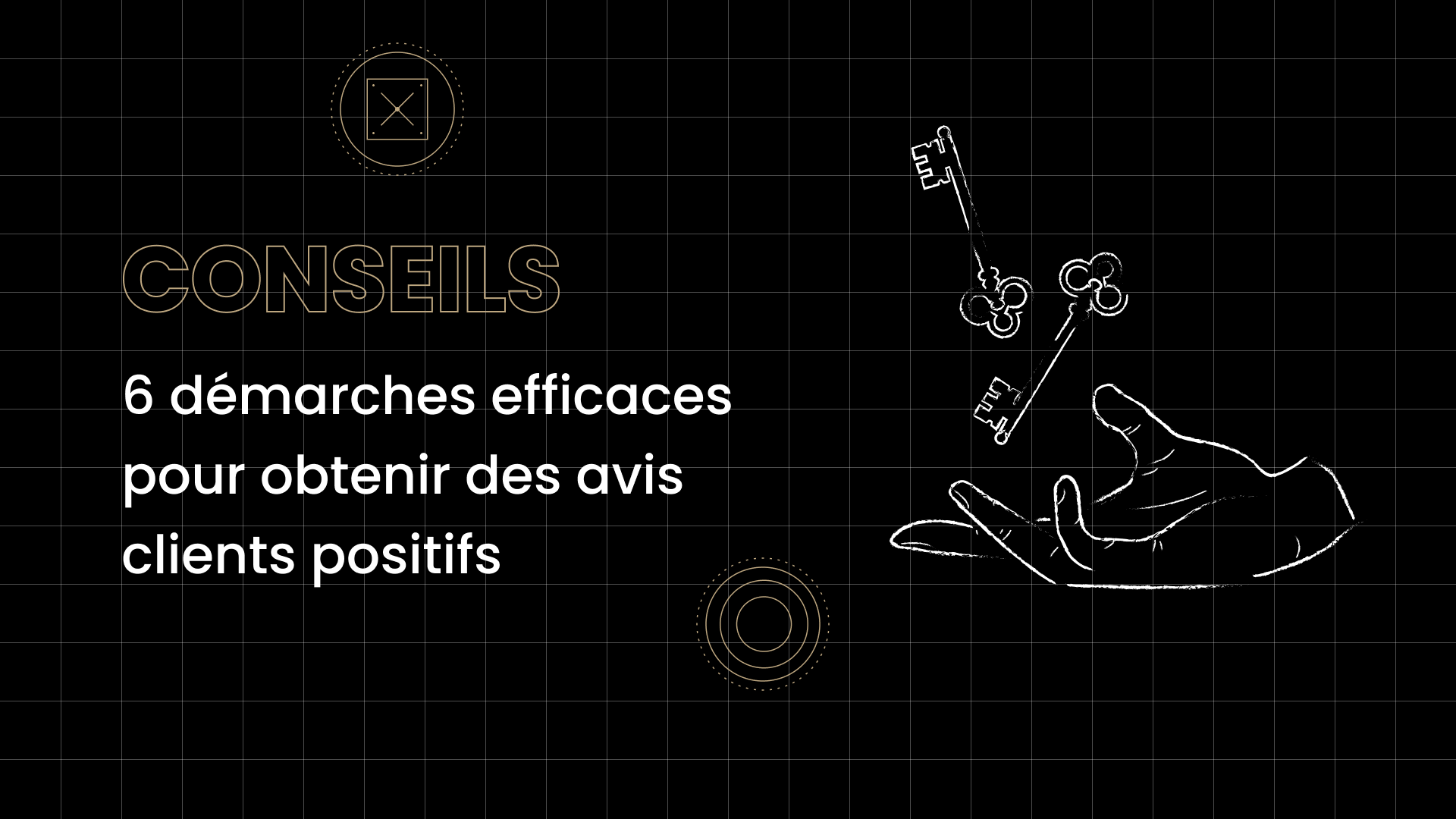 6 Démarches Efficaces Pour Des Avis Clients Positifs