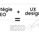 stratégie SXO (SEO+UX Design)